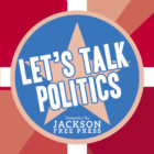 Let's Talk Jackson Politics Logo